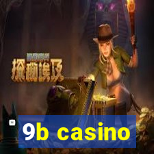 9b casino