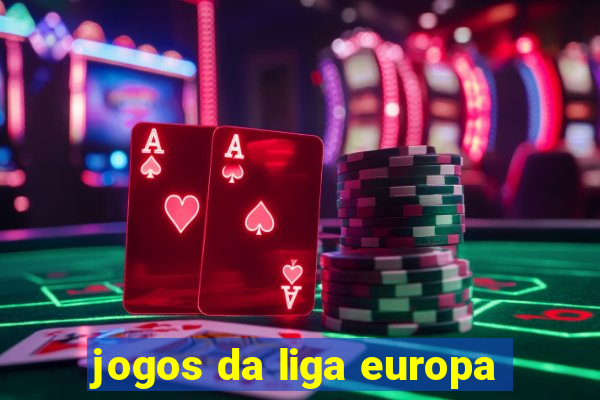 jogos da liga europa