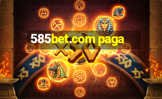 585bet.com paga