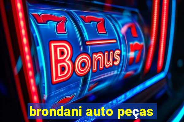 brondani auto peças