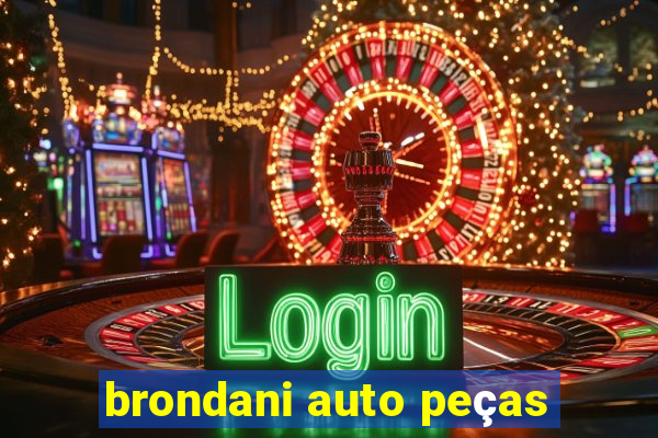 brondani auto peças