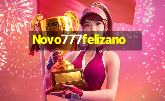 Novo777felizano