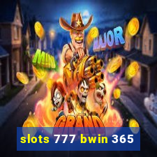 slots 777 bwin 365