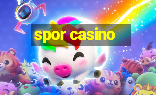 spor casino