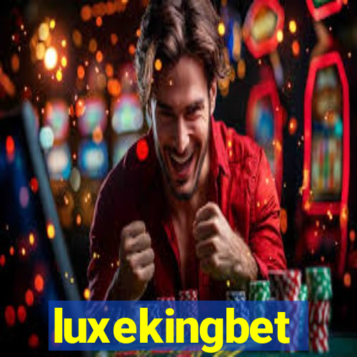 luxekingbet