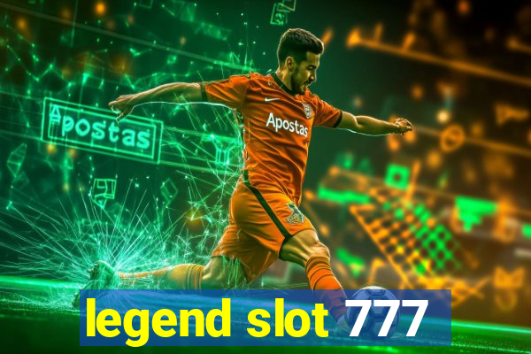 legend slot 777