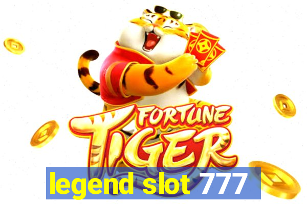 legend slot 777