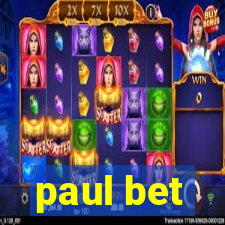 paul bet