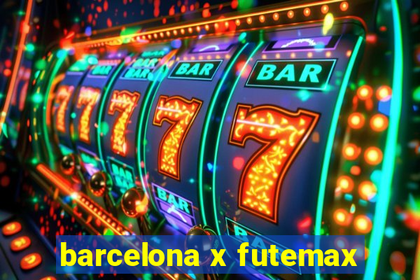 barcelona x futemax