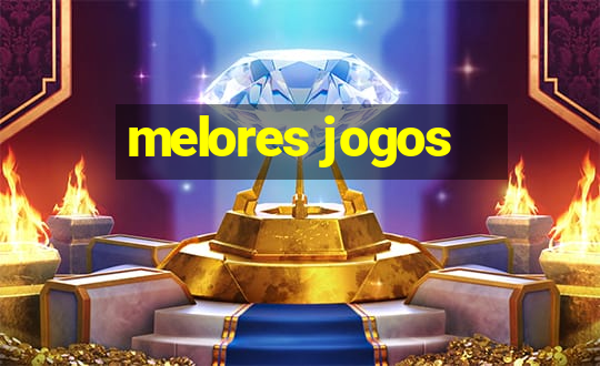 melores jogos