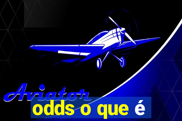 odds o que é