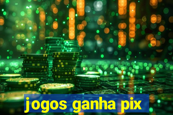 jogos ganha pix