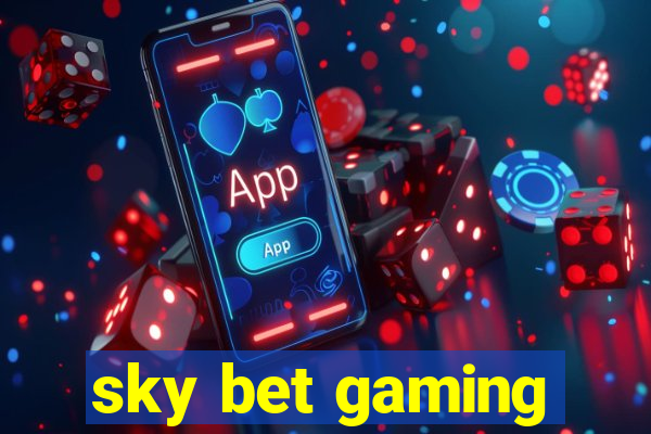 sky bet gaming