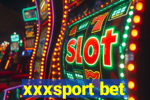 xxxsport bet