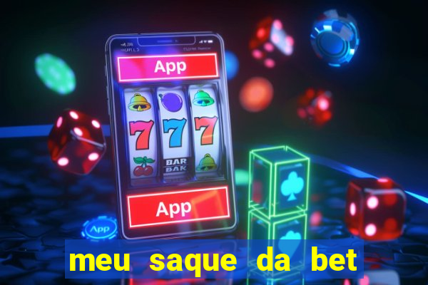 meu saque da bet nao caiu