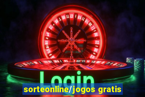 sorteonline/jogos gratis