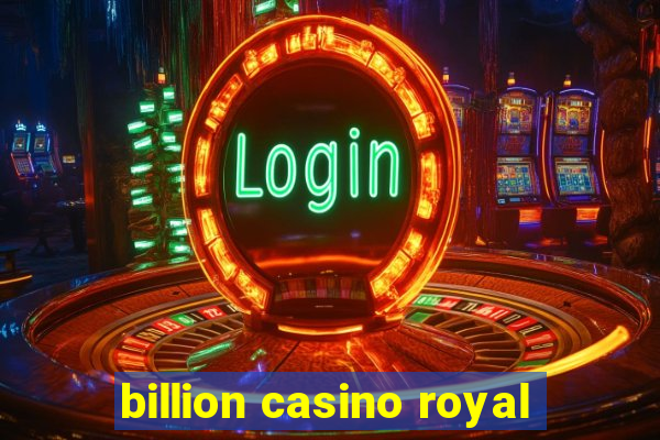 billion casino royal