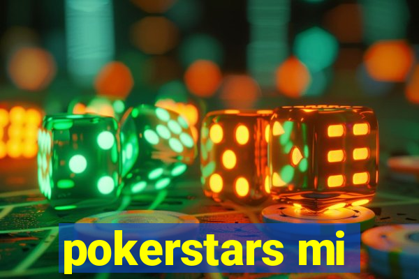 pokerstars mi