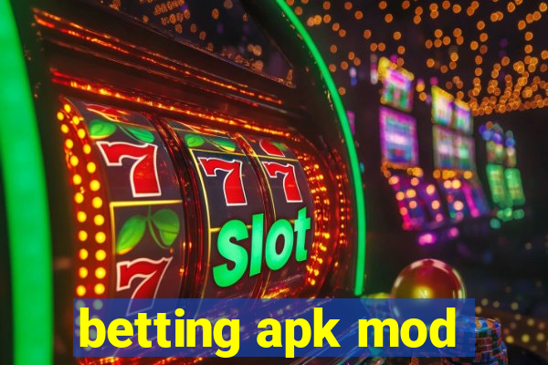 betting apk mod