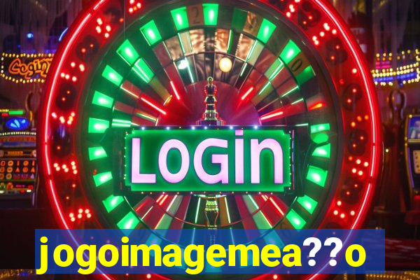 jogoimagemea??o