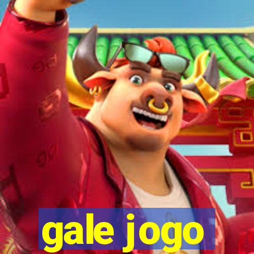 gale jogo