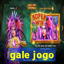 gale jogo