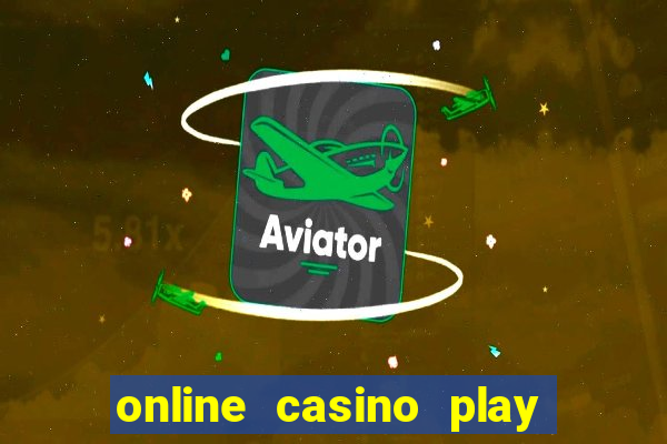 online casino play for real money