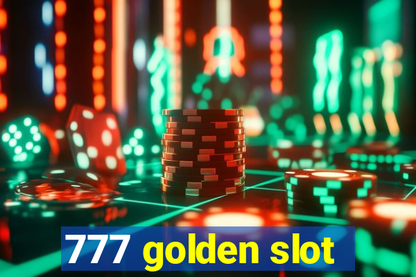 777 golden slot