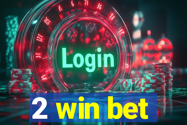 2 win bet