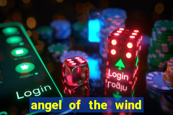 angel of the wind casino hotel