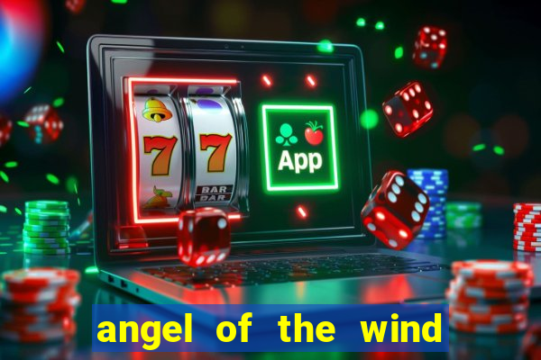 angel of the wind casino hotel