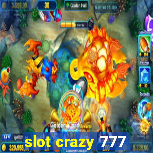 slot crazy 777