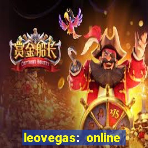 leovegas: online casino games