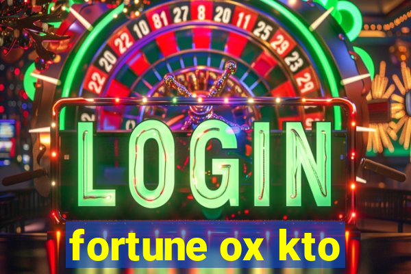 fortune ox kto