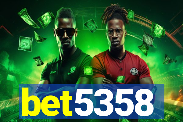 bet5358