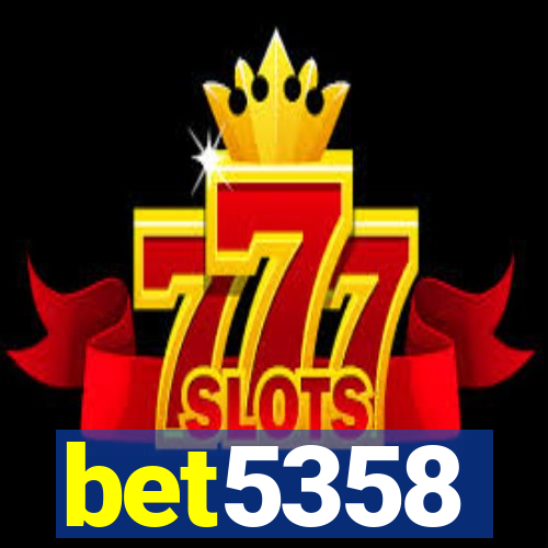 bet5358