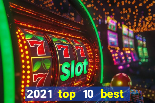 2021 top 10 best online canadian casinos