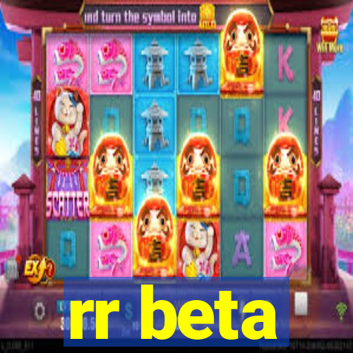 rr beta