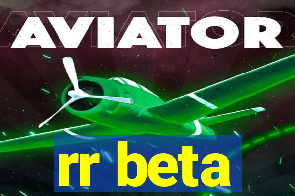 rr beta