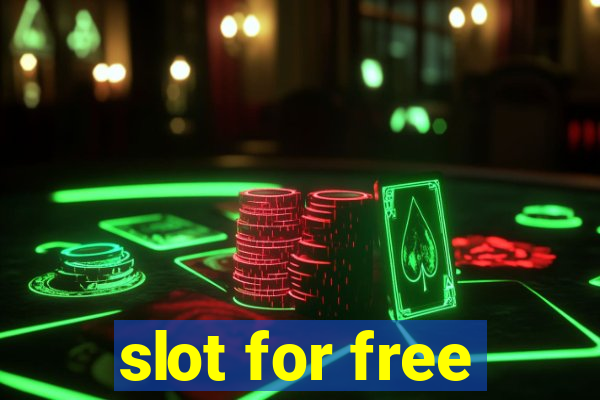 slot for free