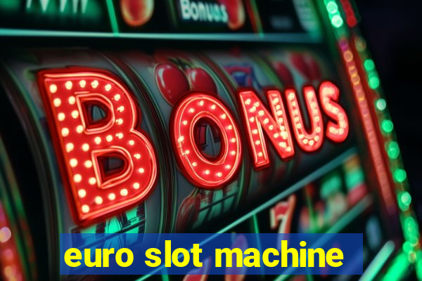 euro slot machine