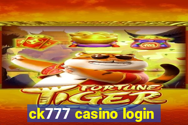 ck777 casino login