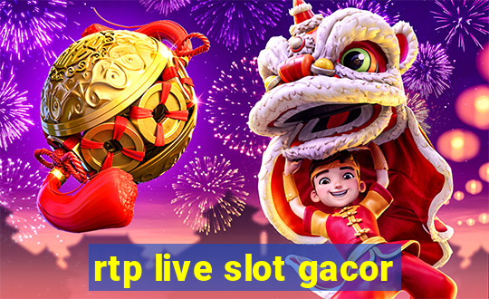 rtp live slot gacor