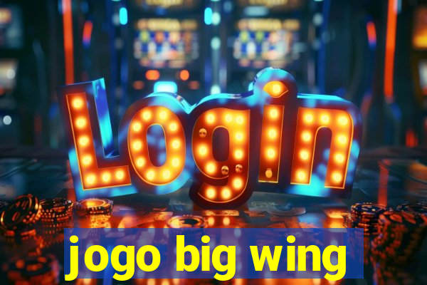 jogo big wing