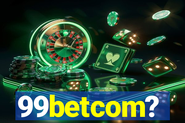 99betcom?