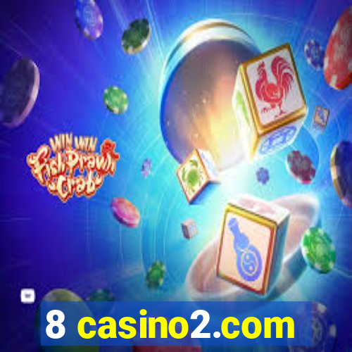 8 casino2.com