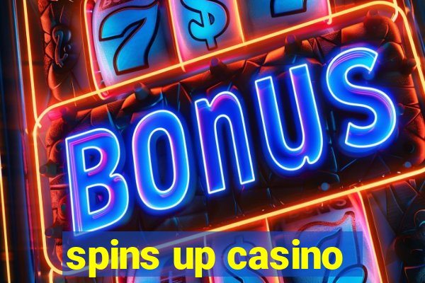 spins up casino