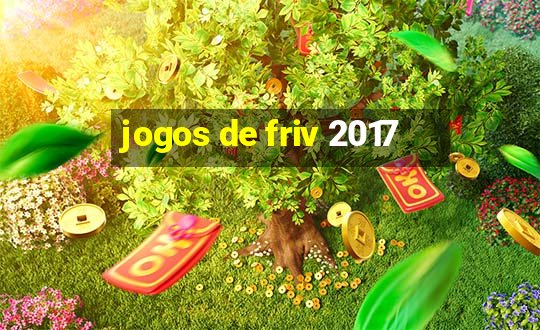 jogos de friv 2017