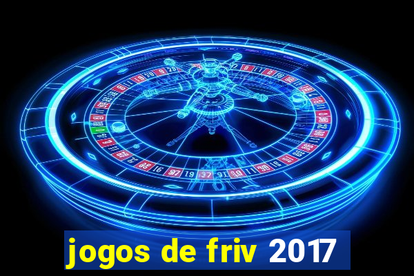 jogos de friv 2017