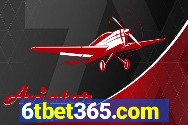 6tbet365.com